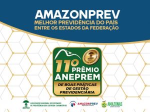 Imagem da notícia - Amazonprev se mantém como melhor previdência do país ao receber prêmio nacional de boas práticas de gestão
