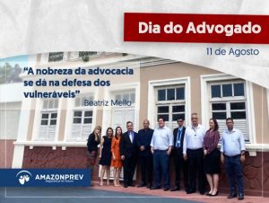Imagem da notícia - No dia do Advogado, Amazonprev destaca a importância da profissão para o serviço público