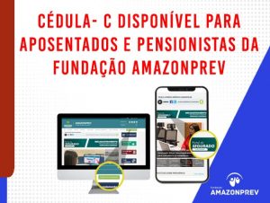 Imagem da notícia - Amazonprev divulga procedimento para emissão da Cédula C de aposentados e pensionistas do Amazonas