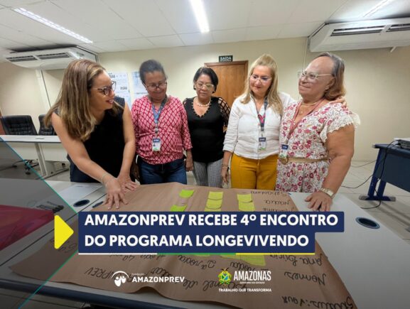 Amazonprev recebe 4º encontro do Programa Longevivendo
