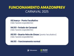 Imagem da notícia - Funcionamento da Amazonprev – Carnaval 2025