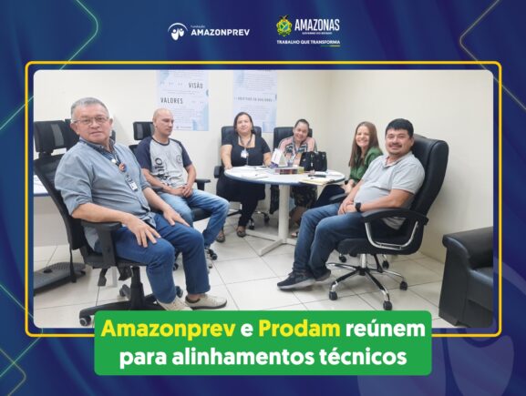 Amazonprev e Prodam reúnem para alinhamentos técnicos